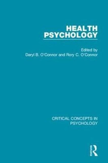 Book cover of: Health Psychology. By: Daryl O'Connor