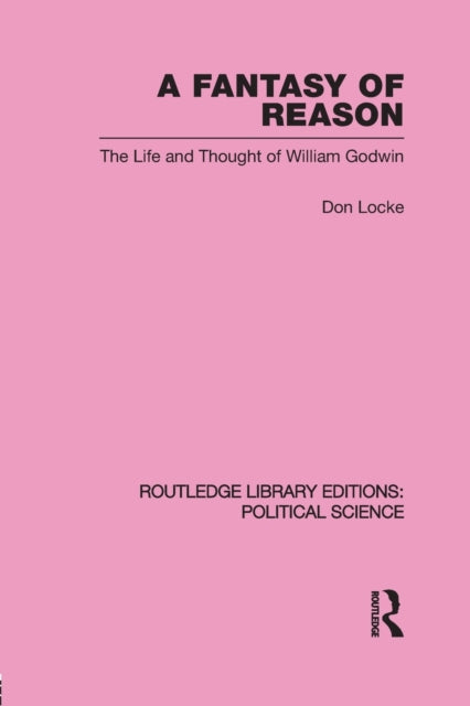 Book cover of: Fantasy of Reason (Routledge Library Editions: Political Science Volume 29). By: Don Locke