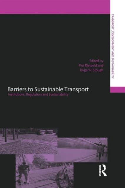 Book cover of: Barriers to Sustainable Transport. By: Piet Rietveld