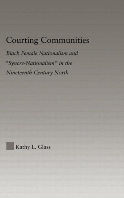 Book cover of: Courting Communities. By: Kathy Glass