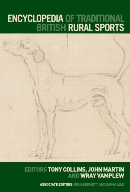 Book cover of: Encyclopedia of Traditional British Rural Sports. By: Tony Collins