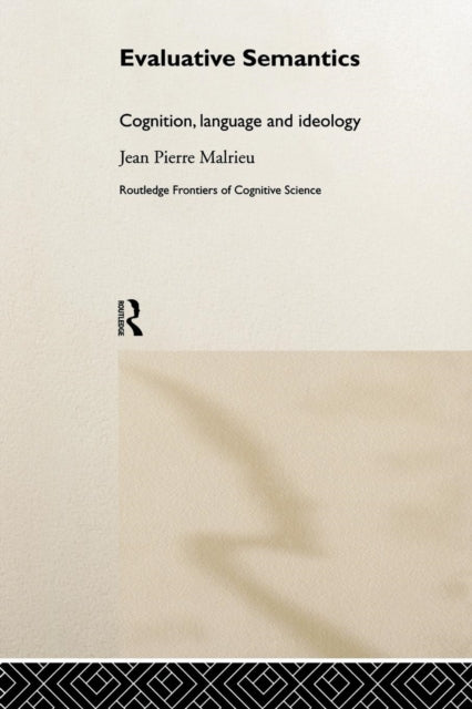 Book cover of: Evaluative Semantics. By: Jean Pierre Malrieu