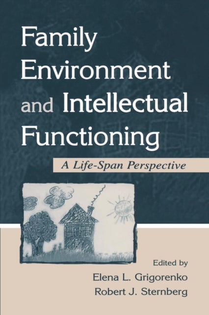 Book cover of: Family Environment and Intellectual Functioning. By: Elena L. Grigorenko