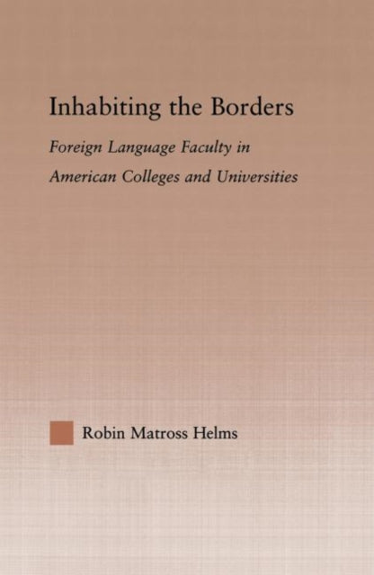 Book cover of: Inhabiting the Borders. By: Robin Matross Helms