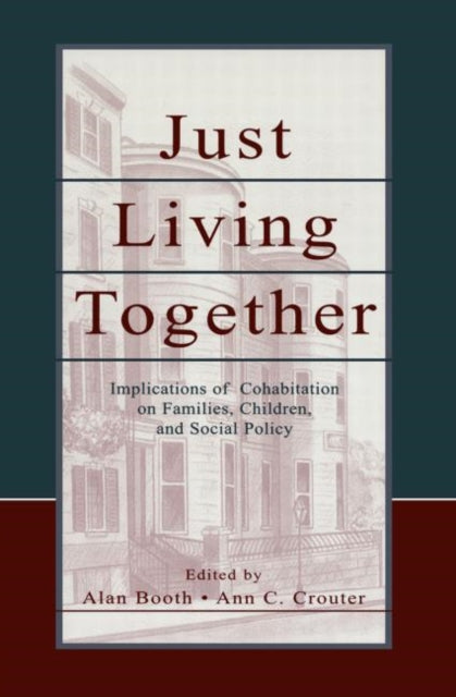 Book cover of: Just Living Together. By: Alan Booth