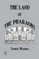 Book cover of: Land Of The Pharaohs. By: Manning