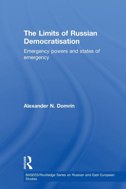 Book cover of: Limits of Russian Democratisation. By: Alexander Domrin