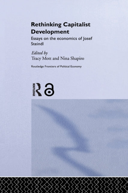 Book cover of: Rethinking Capitalist Development. By: Tracy Mott