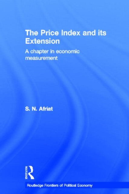Book cover of: Price Index and its Extension. By: Sydney N. Afriat