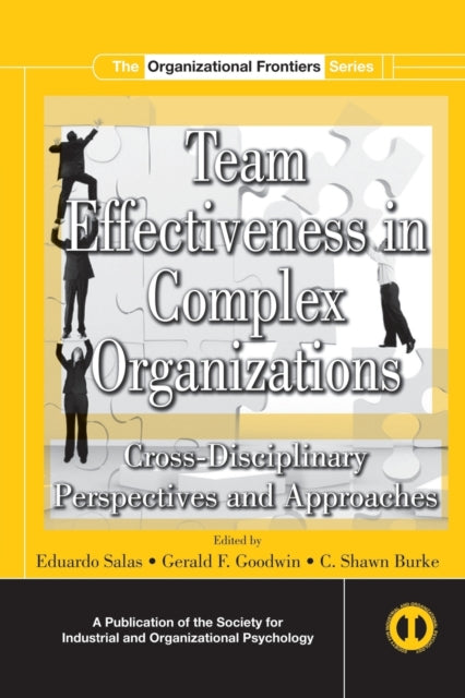 Book cover of: Team Effectiveness In Complex Organizations. By: Eduardo Salas