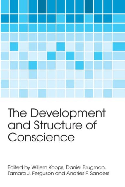 Book cover of: Development and Structure of Conscience. By: Willem Koops