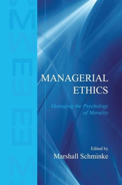 Book cover of: Managerial Ethics. By: Marshall Schminke