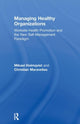 Book cover of: Managing Healthy Organizations. By: Mikael Holmqvist
