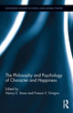 Book cover of: Philosophy and Psychology of Character and Happiness. By: Nancy E. Snow
