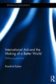 Book cover of: International Aid and the Making of a Better World. By: Rosalind Eyben