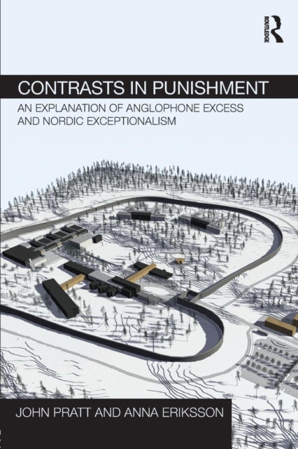 Book cover of: Contrasts in Punishment. By: John Pratt