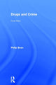 Book cover of: Drugs and Crime. By: Philip Bean