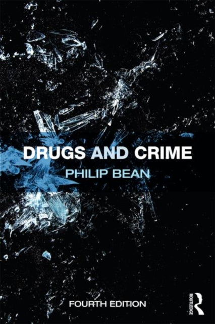 Book cover of: Drugs and Crime. By: Philip Bean