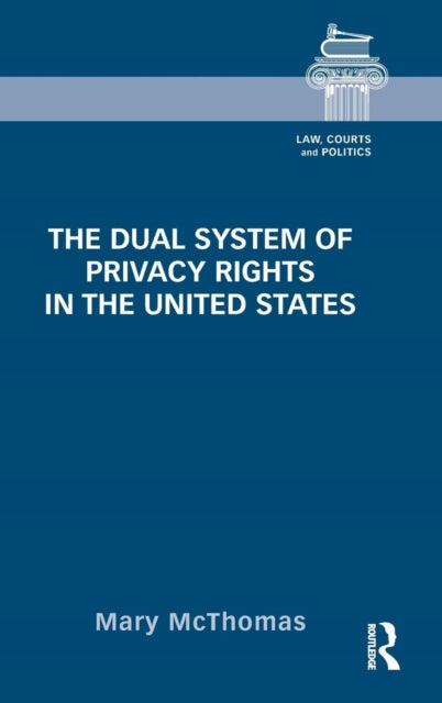 Book cover of: Dual System of Privacy Rights in the United States