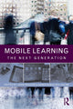 Book cover of: Mobile Learning. By: John Traxler