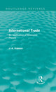 Book cover of: International Trade (Routledge Revivals). By: John Atkinson Hobson