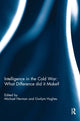 Book cover of: Intelligence in the Cold War: What Difference did it Make?
