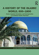 Book cover of: History of the Islamic World, 600-1800. By: Jo Van Steenbergen