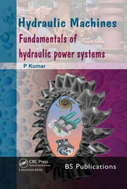 Book cover of: Hydraulic Machines. By: P. Kumar