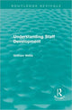 Book cover of: Understanding Staff Development (Routledge Revivals). By: Graham Webb