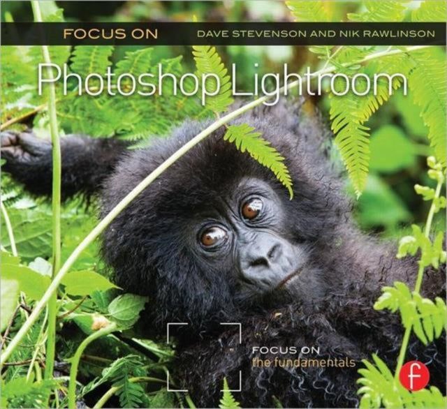Book cover of: Focus On Photoshop Lightroom. By: Dave Stevenson