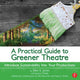 Book cover of: Practical Guide to Greener Theatre. By: Ellen E. Jones