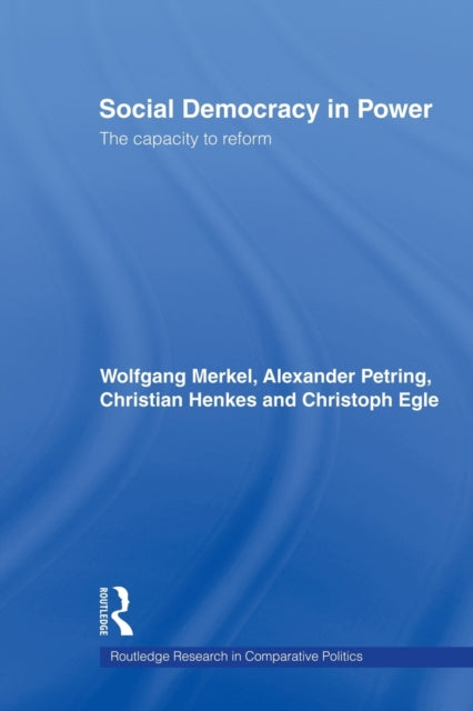 Book cover of: Social Democracy in Power. By: Wolfgang Merkel