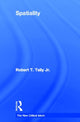Book cover of: Spatiality. By: Robert T. Tally