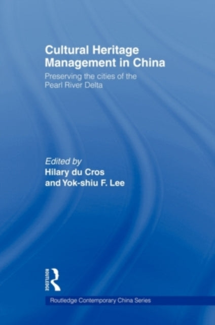 Book cover of: Cultural Heritage Management in China