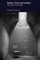 Book cover of: Torture, Truth and Justice. By: Elizabeth Stanley