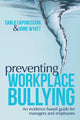 Book cover of: Preventing Workplace Bullying. By: Carlo Caponecchia