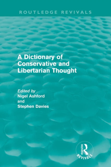 Book cover of: Dictionary of Conservative and Libertarian Thought (Routledge Revivals)
