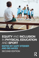 Book cover of: Equity and Inclusion in Physical Education and Sport. By: Gary Stidder