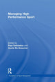 Book cover of: Managing High Performance Sport. By: Popi Sotiriadou