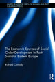 Book cover of: Economic Sources of Social Order Development in Post-Socialist Eastern Europe. By: Richard Connolly