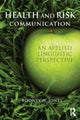 Book cover of: Health and Risk Communication. By: Rodney Jones