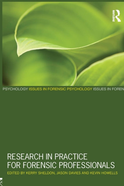 Book cover of: Research in Practice for Forensic Professionals. By: Kerry Sheldon