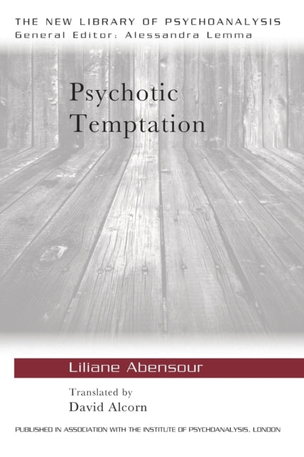 Book cover of: Psychotic Temptation. By: Liliane Abensour