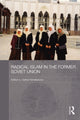 Book cover of: Radical Islam in the Former Soviet Union. By: Galina M. Yemelianova