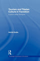 Book cover of: Tourism and Tibetan Culture in Transition. By: Ashild Kolas