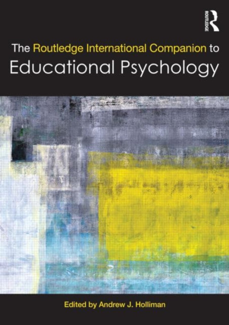 Book cover of: Routledge International Companion to Educational Psychology