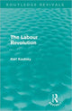 Book cover of: Labour Revolution (Routledge Revivals). By: John Smith