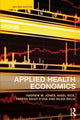 Book cover of: Applied Health Economics. By: Andrew M. Jones