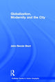 Book cover of: Globalization, Modernity and the City. By: John R. Short