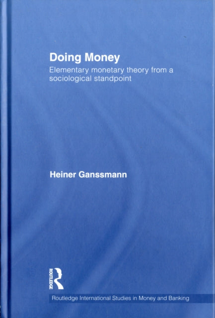 Book cover of: Doing Money. By: Heiner Ganssmann